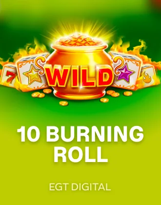 10 Burning Roll